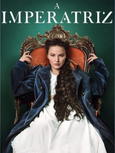 A-Imperatriz-Netflix-Capa