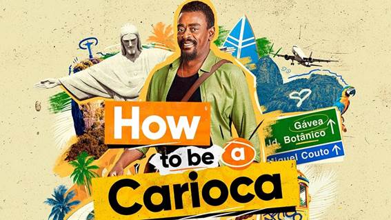 Star+ | How To Be a Carioca estreia amanhã (18)