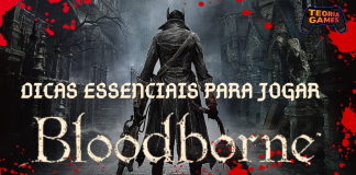 BLOODBORNE | Dicas essenciais para começar a jogar