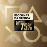 Nova promoção da PlayStation Store dá descontos em jogos aclamados