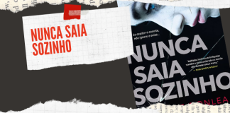 Resenha: Nunca saia sozinho