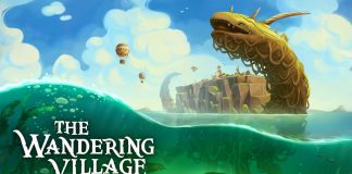 The Wandering Village | Confira nossa Review The wandering village